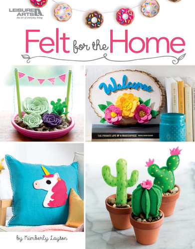 Felt For The Home book cover by Kim Layton