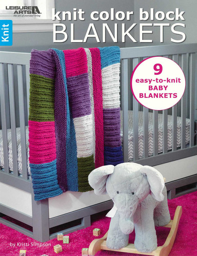 Knit Color Block Blankets: 9 Easy-to-Knit Baby Blankets book cover by Kristi Simpson