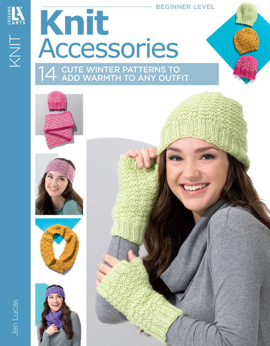 Knit Accessories: 14 Cute Winter Patterns to Add Warmth to Any Outfit book cover by Jen Lucas