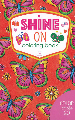 Shine On Coloring Book: 32 Designs; Color on the Go book cover by Leisure Arts