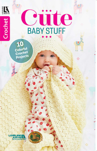 Cute Baby Stuff Crochet: 10 Colorful Crochet Projects book cover by Lion Brand