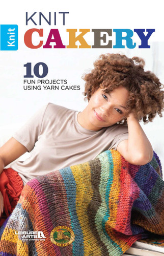 Knit Cakery: 10 Fun Projects Using Yarn Cakes book cover by Leisure Arts
