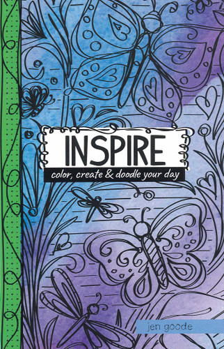 Inspire—Color, Create & Doodle Your Day: Color, Create & Doodle Your Day book cover by Jen Goode