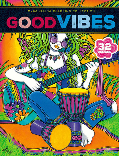 Good Vibes—32 Designs; Myka Jelina Coloring Collection book cover by Myka Jelina