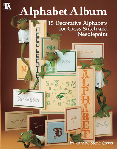 Alphabet Album—15 Decorative Alphabets for Cross Stitch and Needlepoint: 15 Decorative Alphabets for Cross Stitch and Needlepoint book cover by Jeanette Crews