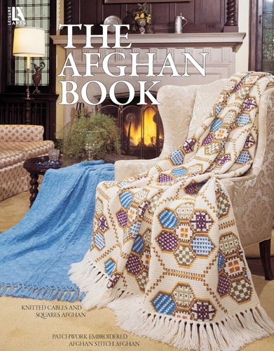 The Afghan Book: Knitted Cables and Squares Afghan; Patchwork Embroidered Afghan Stitch Afghan book cover by Leisure Arts