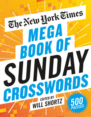 The New York Times Mega Book of Sunday Crosswords: 500 Puzzles book cover by The New York Times
