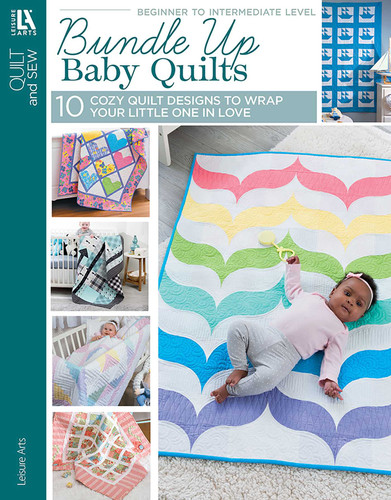 Bundle Up Baby Quilts: 10 Cozy Quilt Designs to Wrap Your Little One in Love book cover by Leisure Arts