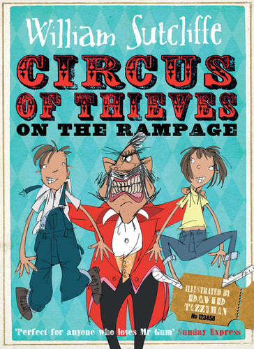 Circus of Thieves on the Rampage book cover by William Sutcliffe