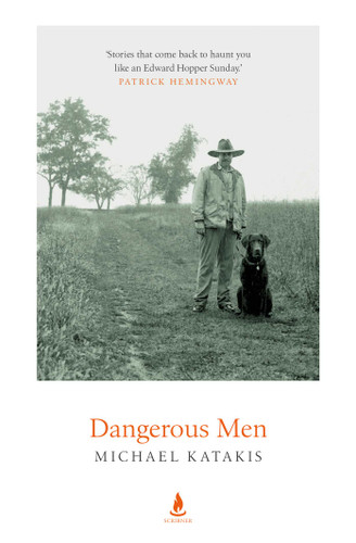 Dangerous Men book cover by Michael Katakis