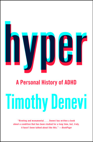 Hyper: A Personal History of ADHD book cover by Timothy Denevi