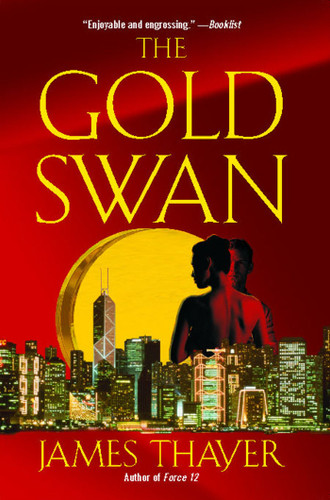 The Gold Swan: A Novel book cover by James S Thayer