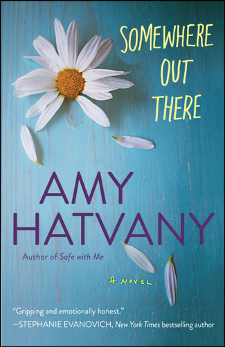 Somewhere Out There: A Novel book cover by Amy Hatvany