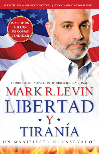 Libertad y Tiranía book cover by Mark R. Levin