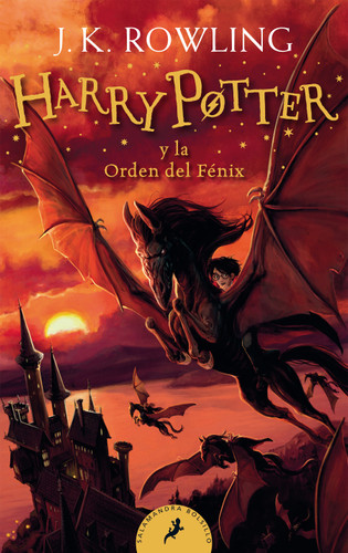 Harry Potter y la Orden del Fénix / Harry Potter and the Order of the Phoenix (HARRY POTTER) book cover by J.K. Rowling
