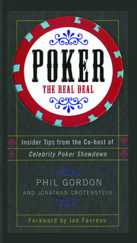 Poker: The Real Deal book cover by Phil Gordon, Jonathan Grotenstein