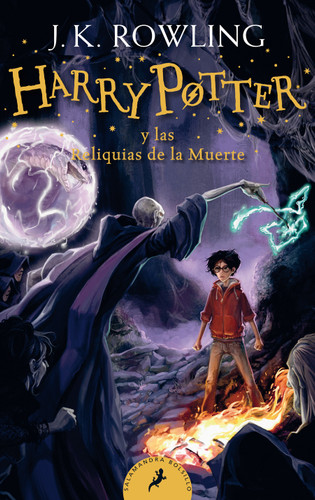 Harry Potter y las Reliquias de la Muerte / Harry Potter and the Deathly Hallows (HARRY POTTER) book cover by J.K. Rowling