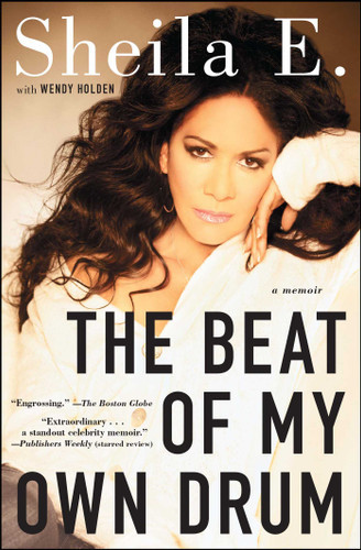 The Beat of My Own Drum: A Memoir book cover by Sheila E.