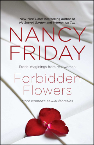 Forbidden Flowers: More Women's Sexual Fantasies book cover by Nancy Friday