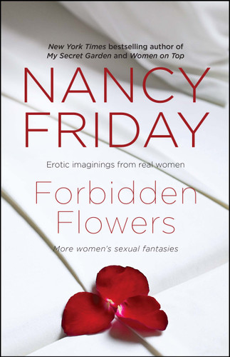 Forbidden Flowers: More Women's Sexual Fantasies book cover by Nancy Friday