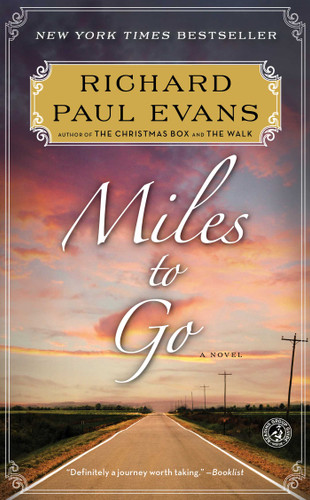 Miles to Go (The Walk Series) book cover by Richard Paul Evans