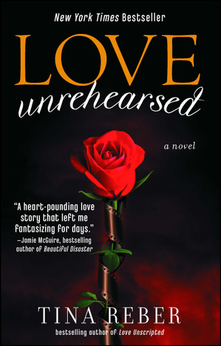 Love Unrehearsed: The Love Series, Book 2 book cover by Tina Reber