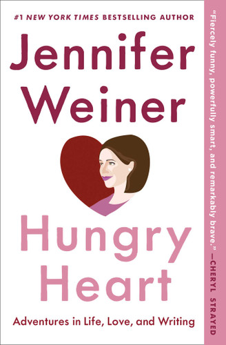 Hungry Heart: Adventures in Life, Love, and Writing book cover by Jennifer Weiner