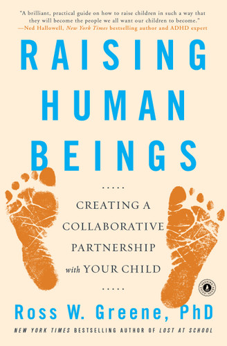 Raising Human Beings: Creating a Collaborative Partnership with Your Child book cover by Ross W. Greene