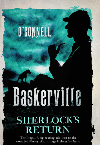Baskerville: The Mysterious Tale of Sherlock's Return book cover by John O'connell