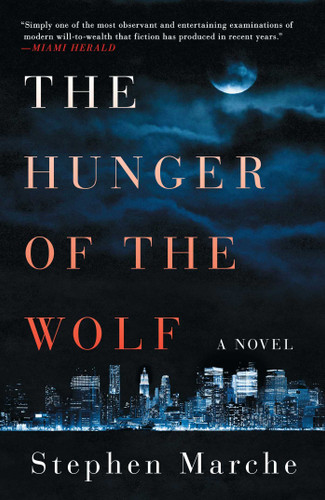 The Hunger of the Wolf: A Novel book cover by Stephen Marche