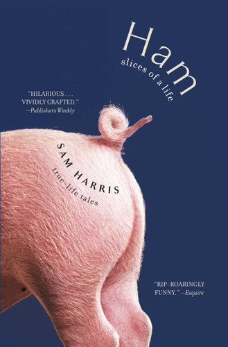 Ham: Slices of a Life: True Life Tales book cover by Sam Harris