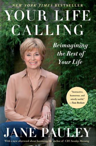 Your Life Calling: Reimagining the Rest of Your Life book cover by Jane Pauley
