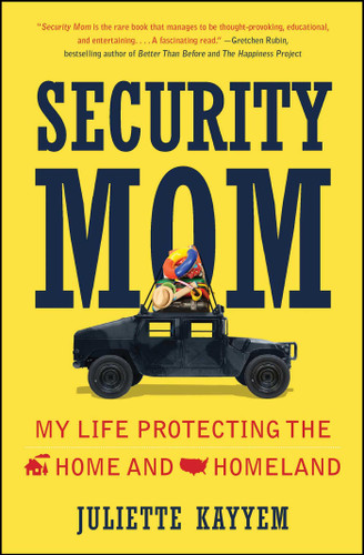 Security Mom: My Life Protecting the Home and Homeland book cover by Juliette Kayyem