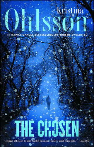 The Chosen: A Novel (The Fredrika Bergman Series) book cover by Kristina Ohlsson