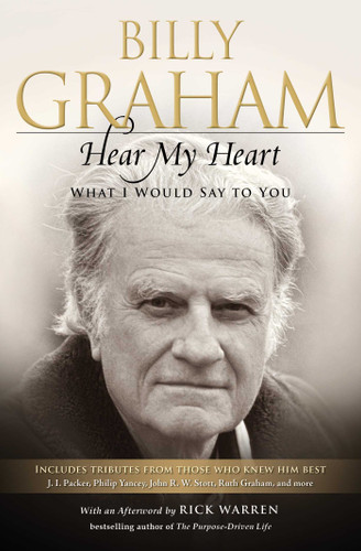 Hear My Heart: What I Would Say to You (An Inspirational Gift) book cover by Billy Graham