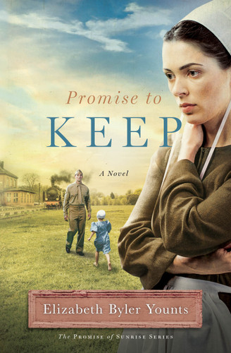 Promise to Keep: A Novel (Promise of Sunrise) book cover by Elizabeth Byler Younts