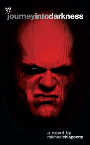 Journey Into Darkness: The Unauthorized History of Kane (WWE) book cover by Michael Chiappetta