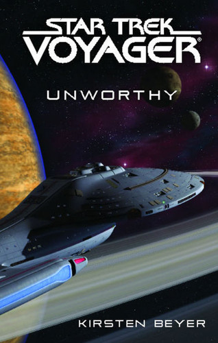 Star Trek: Voyager: Unworthy (Star Trek: Voyager) book cover by Kirsten Beyer