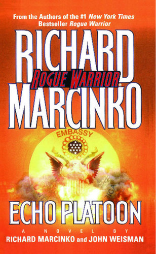 Echo Platoon (Rogue Warrior) book cover by Richard Marcinko, John Weisman