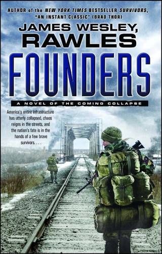 Founders: A Novel of the Coming Collapse book cover by James Wesley, Rawles