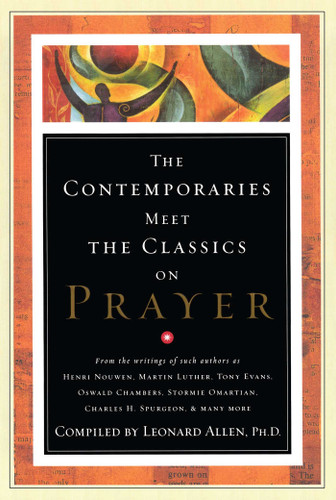 Contemporaries Meet the Classics On Prayer (Contemporaries Meet the Classics) book cover by Randall Harris