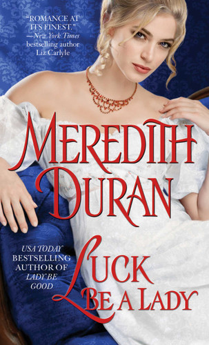 Luck Be a Lady (Rules for the Reckless) book cover by Meredith Duran