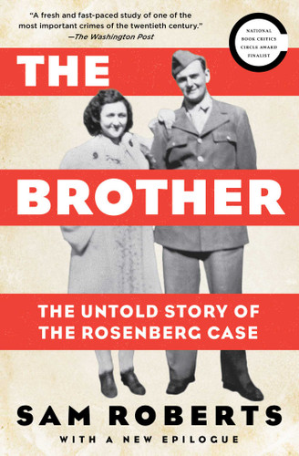 The Brother: The Untold Story of the Rosenberg Case book cover by Sam Roberts