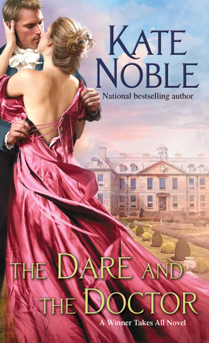 The Dare and the Doctor (Winner Takes All) book cover by Kate Noble