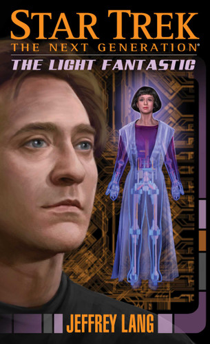 The Light Fantastic (Star Trek: The Next Generation) book cover by Jeffrey Lang
