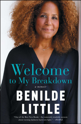 Welcome to My Breakdown: A Memoir book cover by Benilde Little