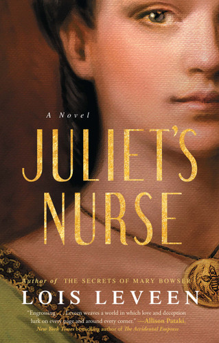 Juliet's Nurse: A Novel book cover by Lois Leveen