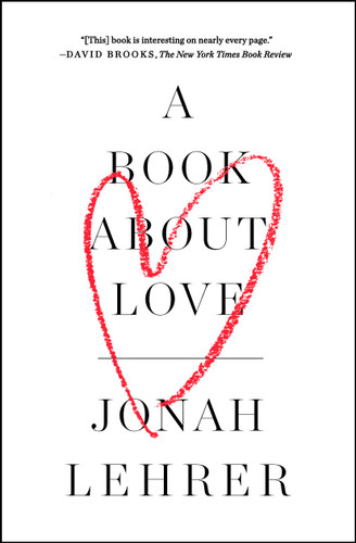 A Book About Love book cover by Jonah Lehrer