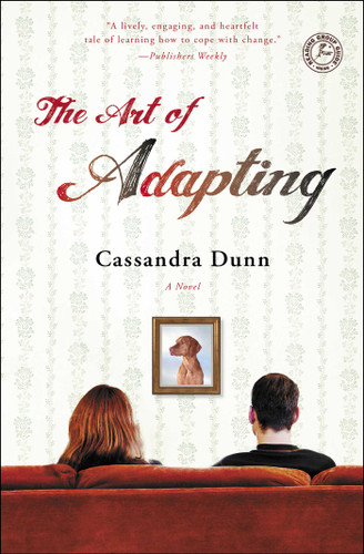 The Art of Adapting: A Novel book cover by Cassandra Dunn