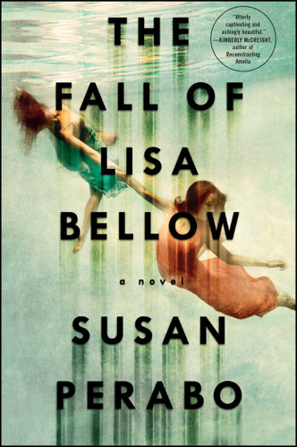 The Fall of Lisa Bellow: A Novel book cover by Susan Perabo